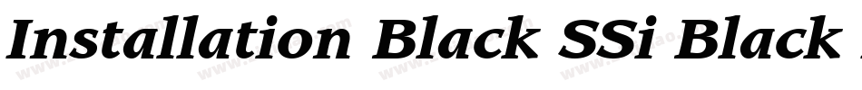 Installation Black SSi Black Italic字体转换